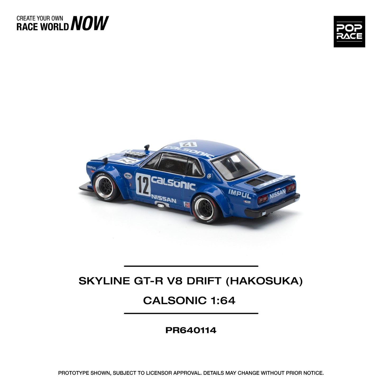 POP RACE PR640114 SKYLINE GT-R V8 DRIFT HAKOSUKA CALSONIC